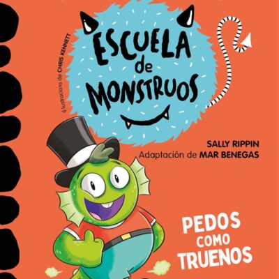 Escuela de Monstruos 7. Pedos como truenos