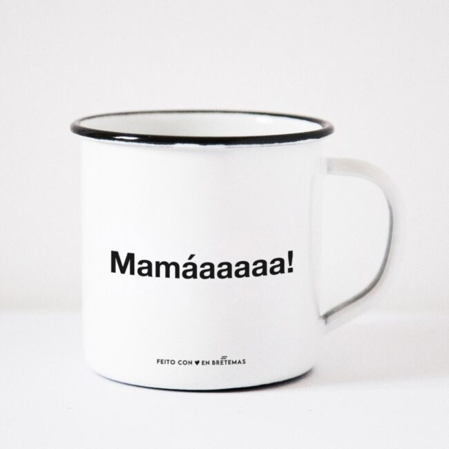 Taza Mamáaaaaaa de Brétemas