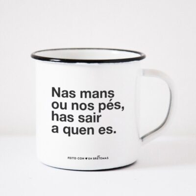 Taza Nas mans ou nos pes… de Brétemas