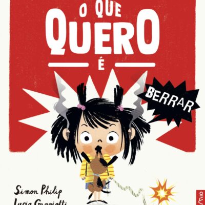 O que quero é berrar