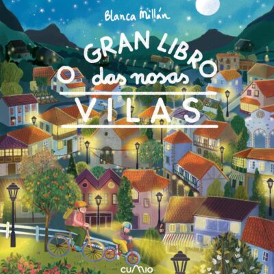 O gran libro das nosas vilas