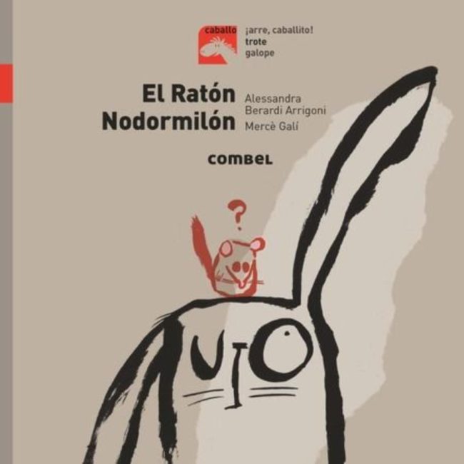 Caballo trote. El ratón Nodormilón. Combel