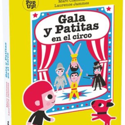 Gala y Patitas en el circo. Combel