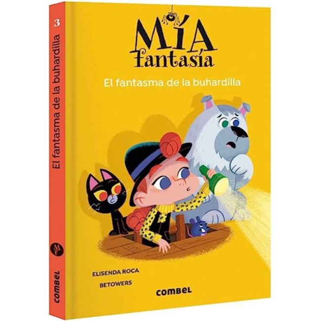 Mía Fantasía 3. El fantasma de la buhardilla